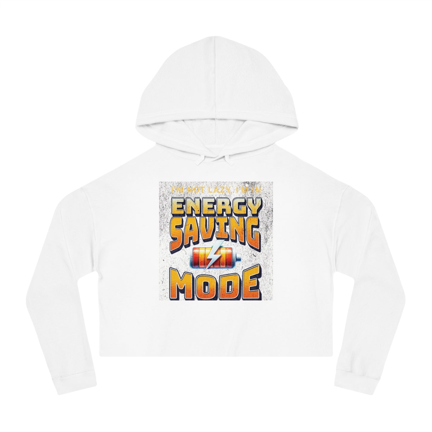 Energy Saving Mode Cropped Hoodie, Fun Sweatshirt for Women, Casual Wear, Unique Gift for Relaxation, Trendy Fashion