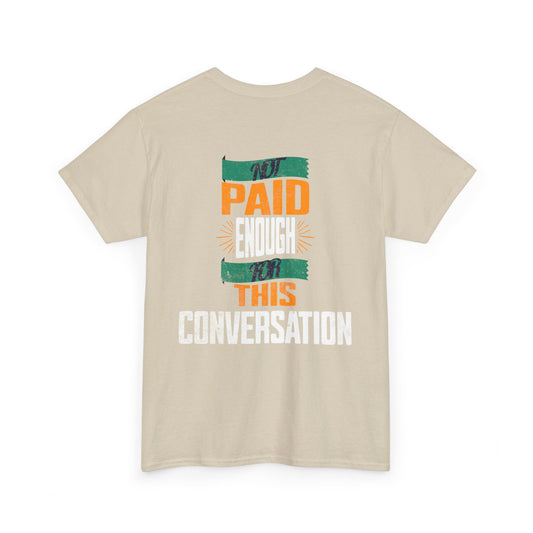 Sassy Unisex Heavy Cotton Tee - Perfect for Everyday Wear, Gift for Friends, Casual Outing, Conversation Starter, Quirky Apparel