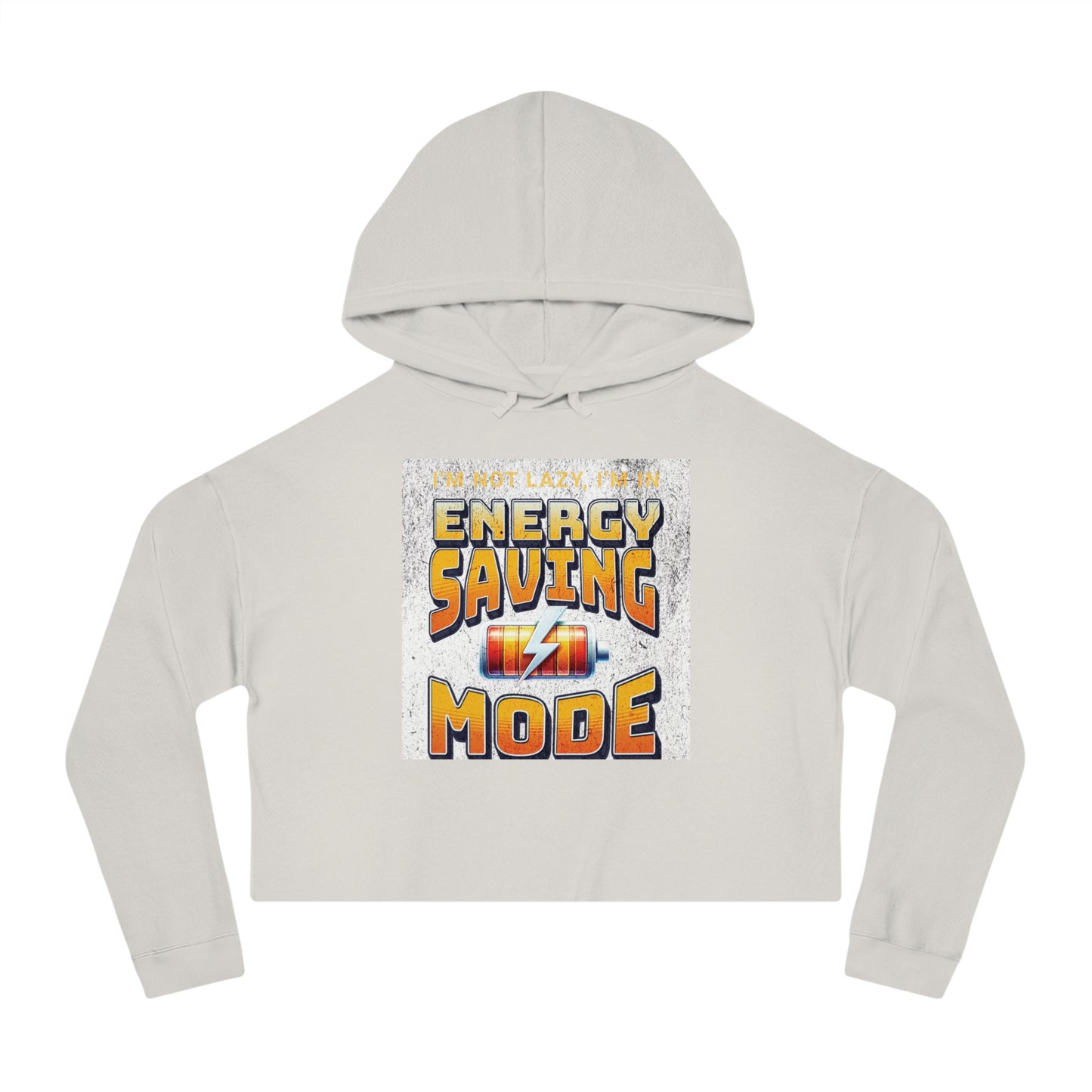 Energy Saving Mode Cropped Hoodie, Fun Sweatshirt for Women, Casual Wear, Unique Gift for Relaxation, Trendy Fashion