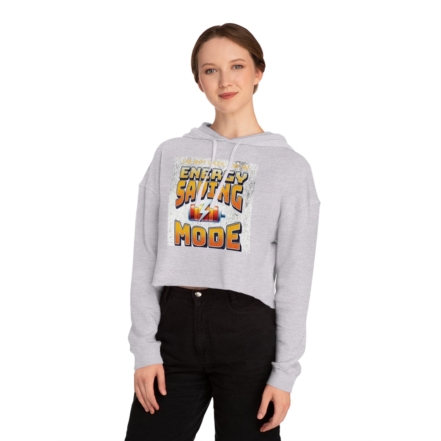 Energy Saving Mode Cropped Hoodie, Fun Sweatshirt for Women, Casual Wear, Unique Gift for Relaxation, Trendy Fashion