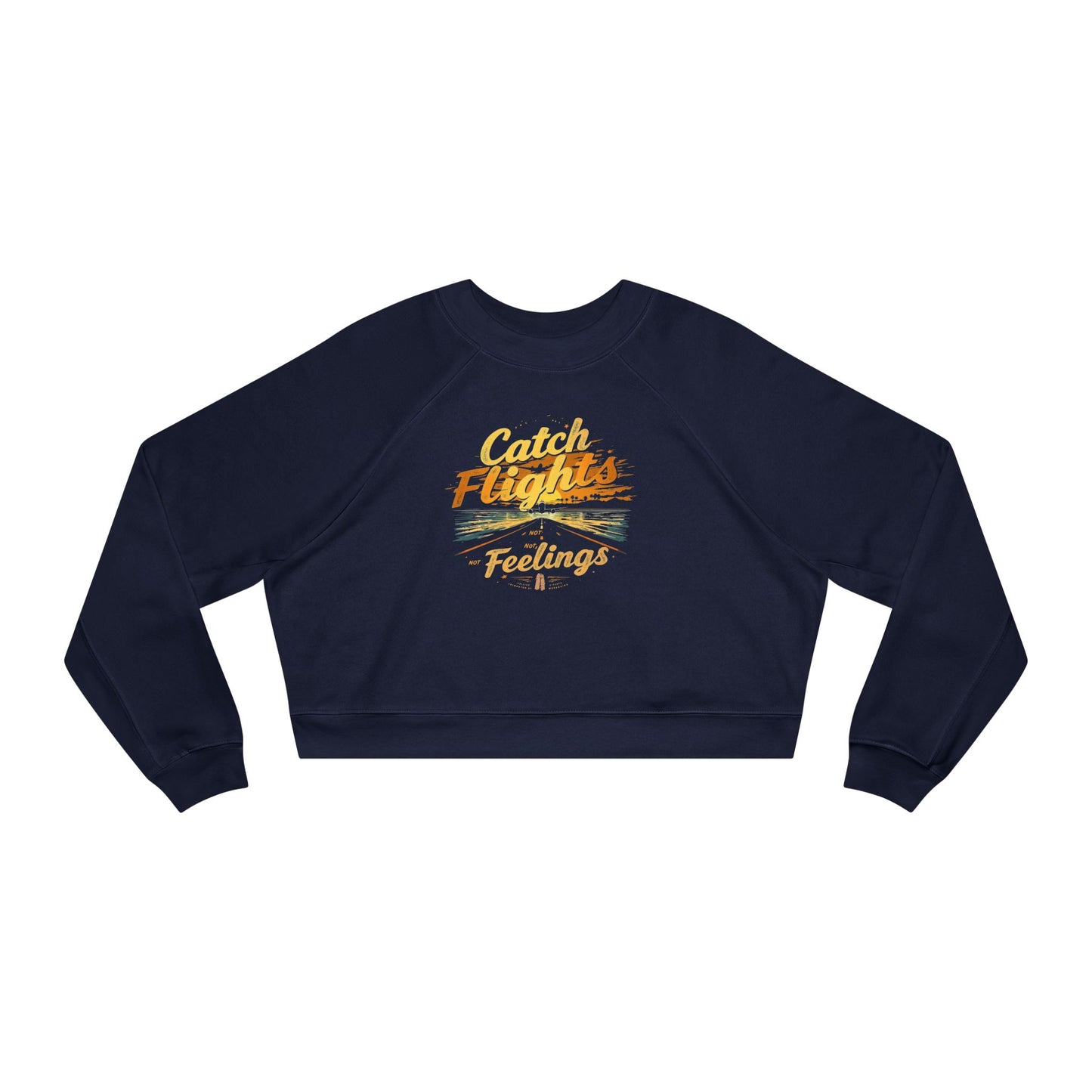 Catch Flights Feelings Cropped Pullover, Trendy Fleece Sweatshirt, Travel-Inspired Top, Stylish Layering Piece, Perfect Gift for Adventurers