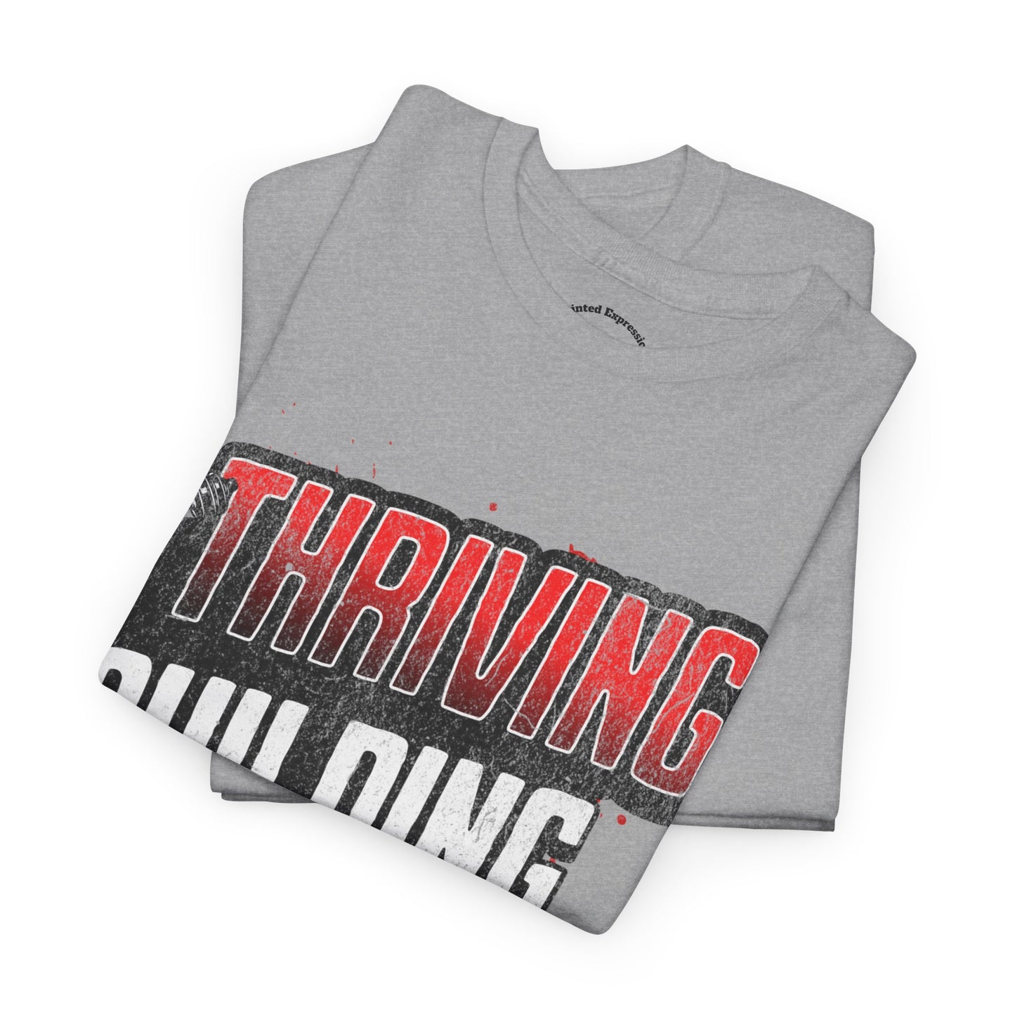 Thriving, Building, Surviving Unisex Heavy Cotton Tee - Motivational Tee, Gift for Him, Inspirational Shirt, Casual Wear, Everyday Comfort