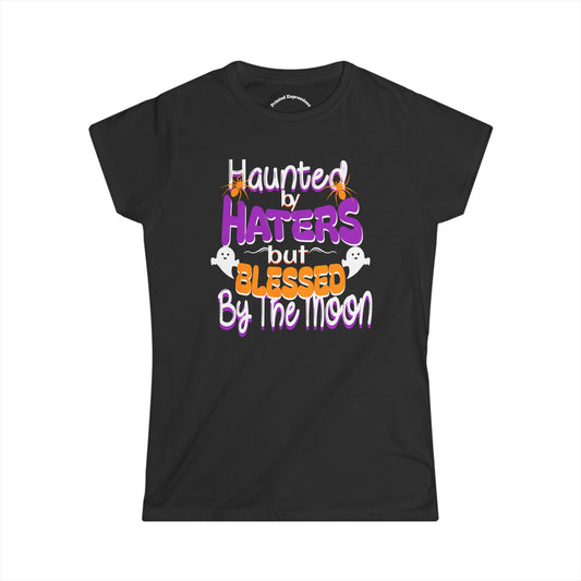 Haunted by Haters Softstyle Tee, Halloween T-Shirt, Witchy Graphic Tee, Blessed by the Moon Shirt, Spooky Season Apparel