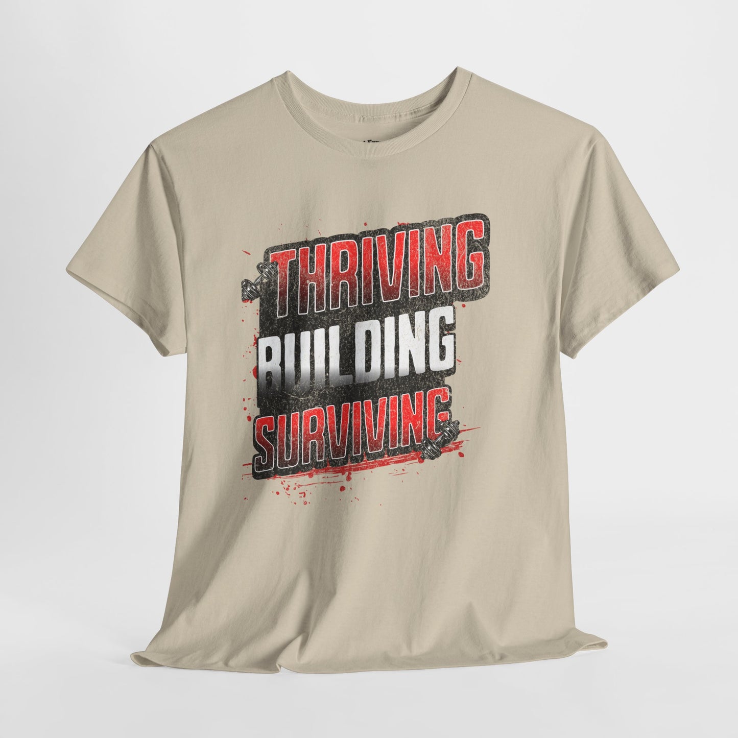 Thriving, Building, Surviving Unisex Heavy Cotton Tee - Motivational Tee, Gift for Him, Inspirational Shirt, Casual Wear, Everyday Comfort