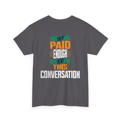 Sassy Unisex Heavy Cotton Tee - Perfect for Everyday Wear, Gift for Friends, Casual Outing, Conversation Starter, Quirky Apparel