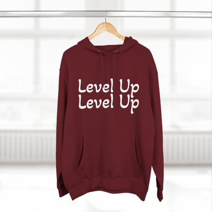 Level Up Fleece Hoodie, Cozy Graphic Sweatshirt, Gift for Dreamers, Casual Chic Hoodie, Unique Winter Apparel, Birthday Present