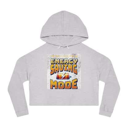 Energy Saving Mode Cropped Hoodie, Fun Sweatshirt for Women, Casual Wear, Unique Gift for Relaxation, Trendy Fashion