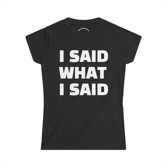 Bold Statement Tee for Strong Women, Funny Graphic Tee, Casual Wear, Gifts for Friends, Everyday Statement Shirt