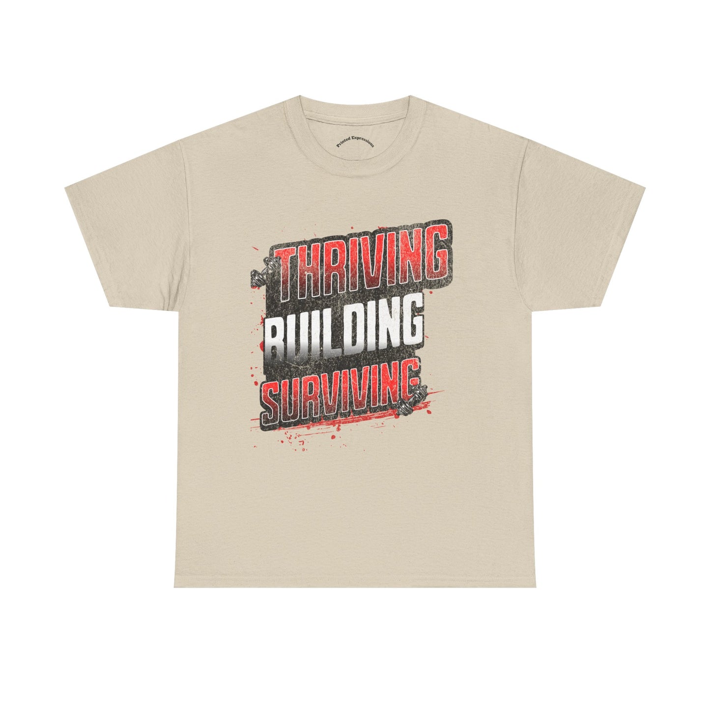 Thriving, Building, Surviving Unisex Heavy Cotton Tee - Motivational Tee, Gift for Him, Inspirational Shirt, Casual Wear, Everyday Comfort