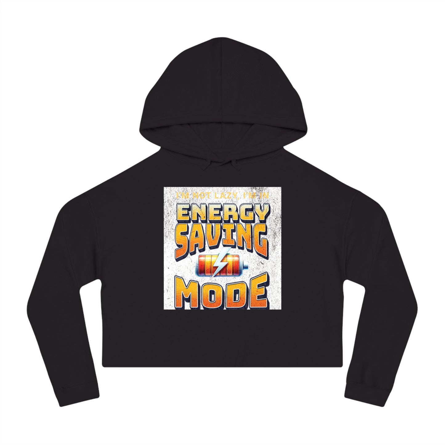 Energy Saving Mode Cropped Hoodie, Fun Sweatshirt for Women, Casual Wear, Unique Gift for Relaxation, Trendy Fashion