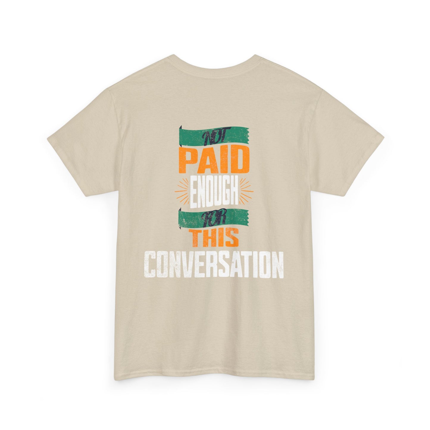 Sassy Unisex Heavy Cotton Tee - Perfect for Everyday Wear, Gift for Friends, Casual Outing, Conversation Starter, Quirky Apparel