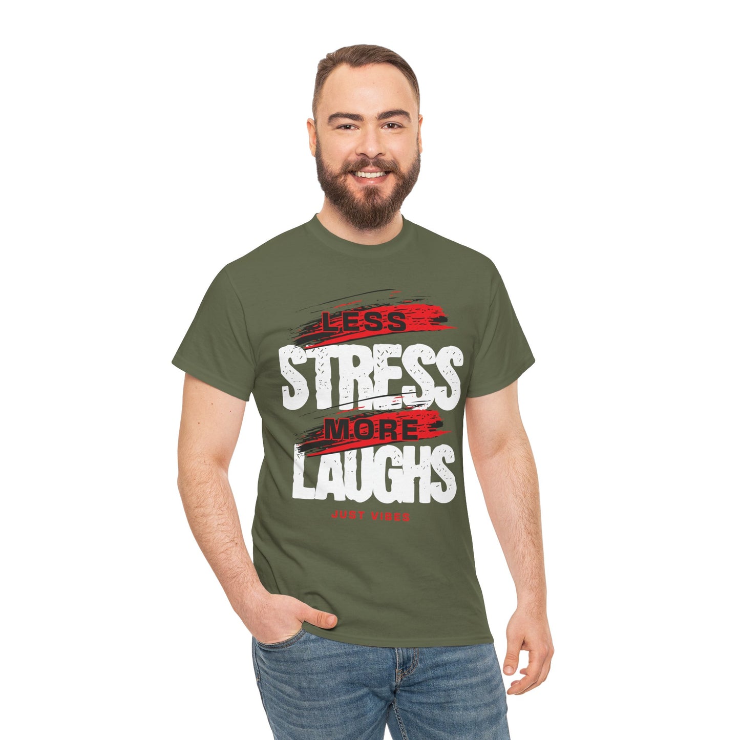 Stress Less Laugh More Tee, Relaxation T-Shirt, Funny Quote Shirt, Gift for Friends, Casual Everyday Wear