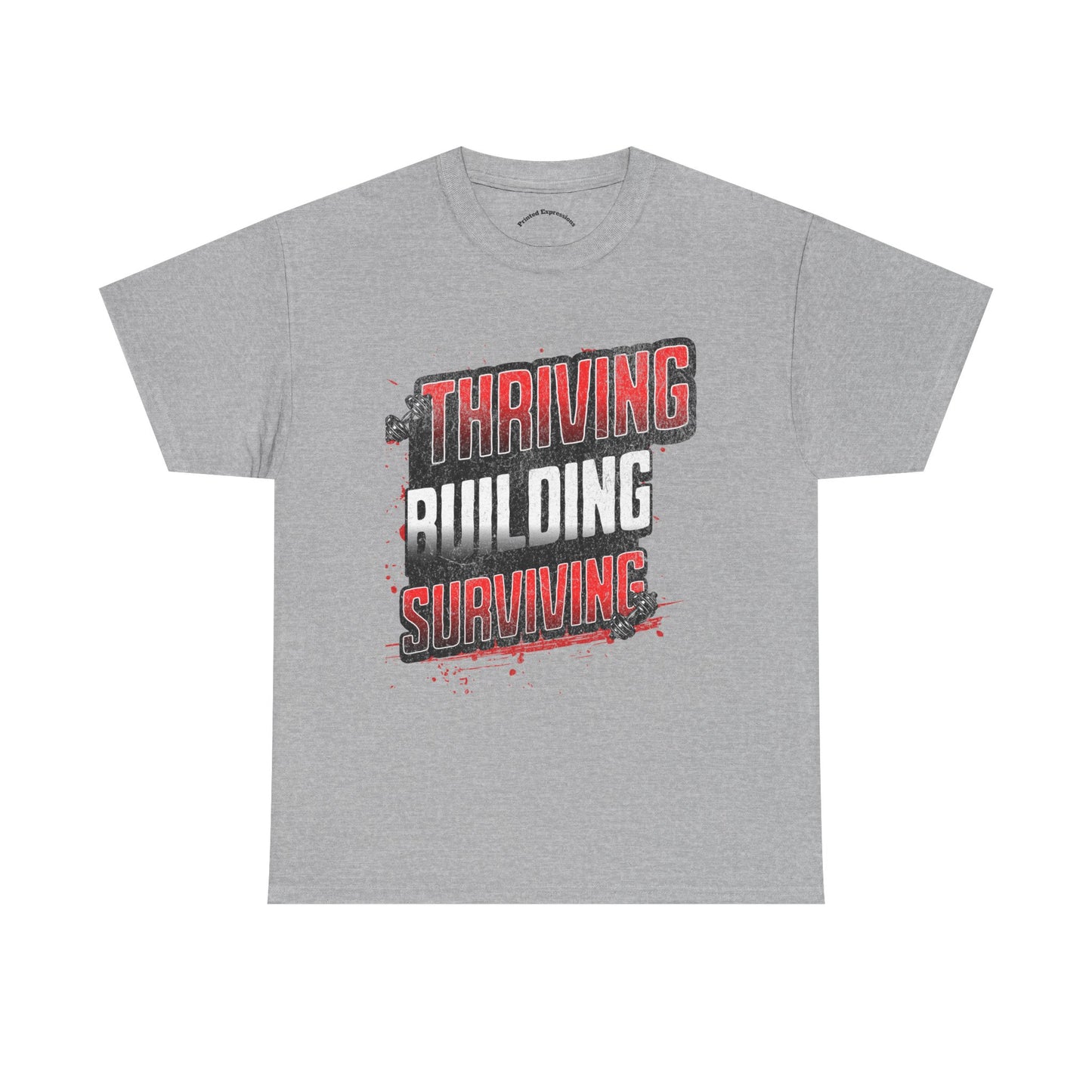 Thriving, Building, Surviving Unisex Heavy Cotton Tee - Motivational Tee, Gift for Him, Inspirational Shirt, Casual Wear, Everyday Comfort