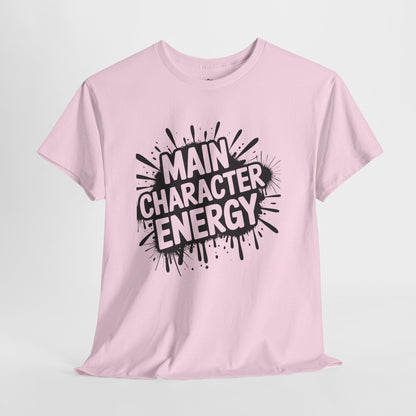 Main Character Energy Unisex Cotton Crew Tee, Trendy T-Shirt for Everyday Wear, Gift for Friends, Self-Care Celebrations, Unique Graphic Tee