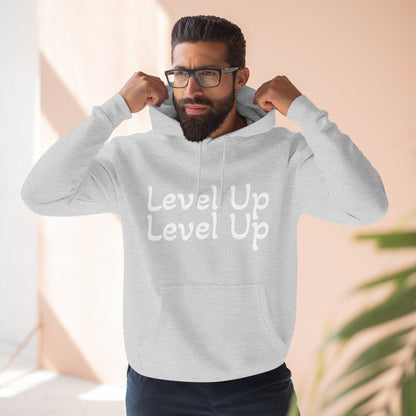 Level Up Fleece Hoodie, Cozy Graphic Sweatshirt, Gift for Dreamers, Casual Chic Hoodie, Unique Winter Apparel, Birthday Present