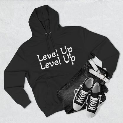 Level Up Fleece Hoodie, Cozy Graphic Sweatshirt, Gift for Dreamers, Casual Chic Hoodie, Unique Winter Apparel, Birthday Present